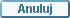 Anuluj